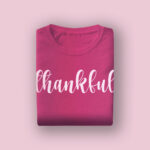 Pink Graphic T-Shirt with “Thankful” Print